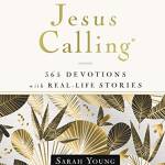 Jesus Calling: 365 Devotions with Real-Life Stories