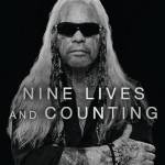 Nine Lives and Counting: A ounty Hunter’s Journey to Faith, Hope, and Redemption