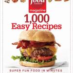Food Network Magazine 1000 Easy Recipes: Super Fun Ideas for Every Meal