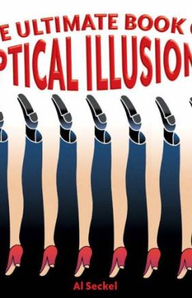 The Ultimate Book of Optical Illusions