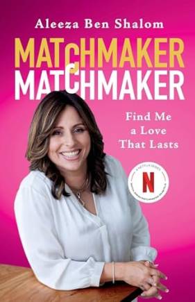 Matchmaker Matchmaker: Find Me a Love That Lasts