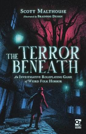 The Terror Beneath: An Investigative Roleplaying Game of Weird Folk Horror