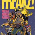 FREAKZ! Mutant Murder Machines