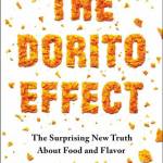 The Dorito Effect: The Surprising New Truth About Food and Flavor