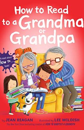 How to Read to a Grandma or Grandpa