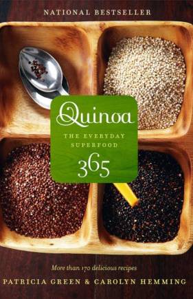 Quinoa 365: The Everyday Superfood