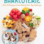Barkcuterie: 25 Pawsome Snack Boards Your Dog Will Love