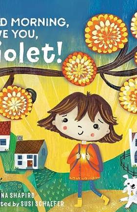 Good Morning, I Love You, Violet!