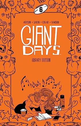 Sheffield University: Fall Semester, Third Year (Giant Days Library Edition, Volume 6)