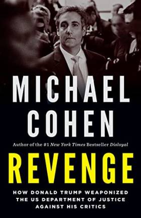 Revenge: How Donald Trump Weaponized the US Department of Justice Against His Critics