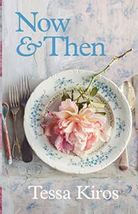 Now & Then: A Collection of Recipes for Always