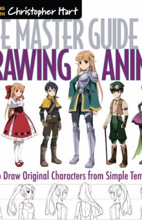 The Master Guide to Drawing Anime: How to Draw Original Characters From Simple Templates