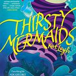 Thirsty Mermaids
