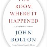 The Room Where It Happened: A White House Memoir