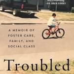 Trouled: A Memoir of Foster Care, Family, and Social Class