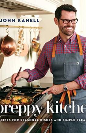 Preppy Kitchen: Recipes for Seasonal Dishes and Simple Pleasures