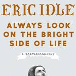 Always Look on the Bright Side of Life