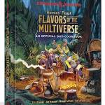 Heroes' Feast Flavors of the Multiverse: An Official D&D Cookbook (Dungeons & Dragons)