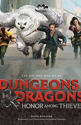 The Art and Making of Dungeons & Dragons: Honor Among Thieves