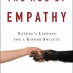 The Age of Empathy: Nature's Lessons for a Kinder Society