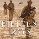 Fifteen Days: Stories of Bravery, Friendship, Life and Death from inside the New Canadian Army