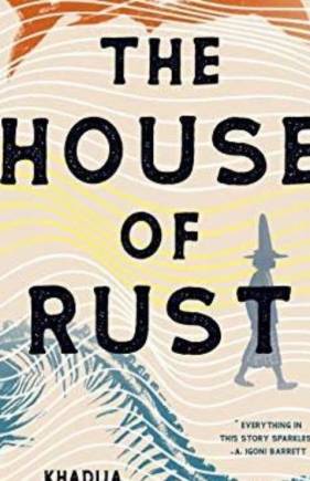 The House of Rust