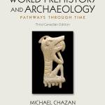 World Prehistory and Archaeology: Pathways Through Time
