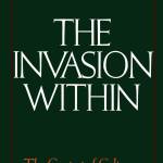 The Invasion Within by James Axtell
