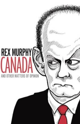 Canada and Other Matters of Opinion