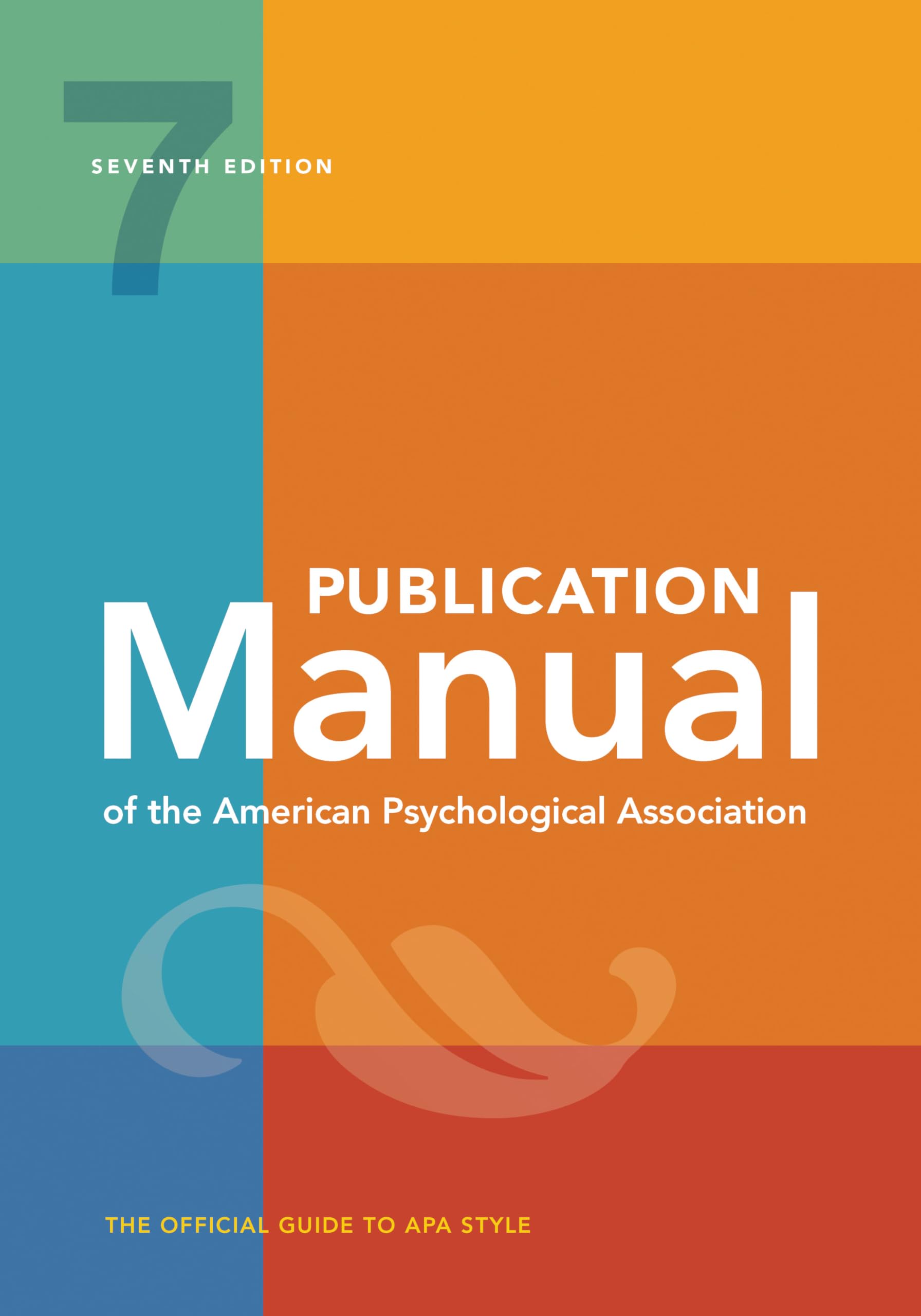 Publication Manual of the American Psychological Association (7th Edition)