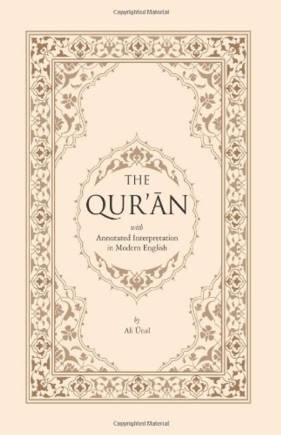 The Qur’an with Annotated Interpretation in Modern English