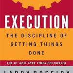 Execution: The Discipline of Getting Things Done Updated with new Introduction