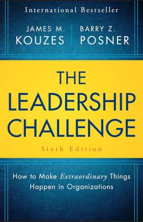 The Leadership Challenge: How to Make Extraordinary Things Happen in Organizations (6th Edition)