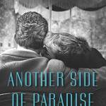Another Side of Paradise: A Novel by Sally Koslow (PublishersWeekly.com)