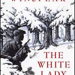 The White Lady: A Novel