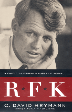 RFK: A Candid Biography of Robert F. Kennedy