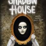 The Gathering (Shadow House, Book 1)