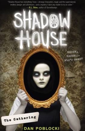 The Gathering (Shadow House, Book 1)