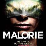 Malorie: A Bird Box Novel