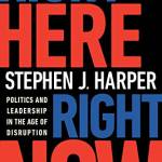 Right Here, Right Now: Politics and Leadership in the Age of Disruption