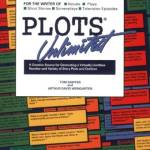 Plots Unlimited: A Creative Source for Generating a Virtually Limitless Number and Variety of Story Plots and Outlines