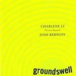 Groundswell: Winning in a World Transformed by Social Technologies