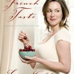 French Taste: Elegant Everyday Eating