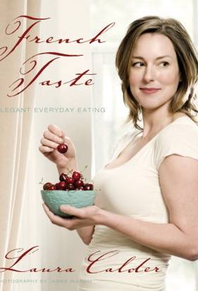 French Taste: Elegant Everyday Eating