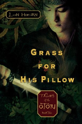 Grass for His Pillow (Tales of the Otori, Book 2)