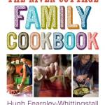 The River Cottage Family Cookbook