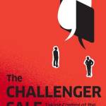 The Challenger Sale: Taking Control of the Customer Conversation