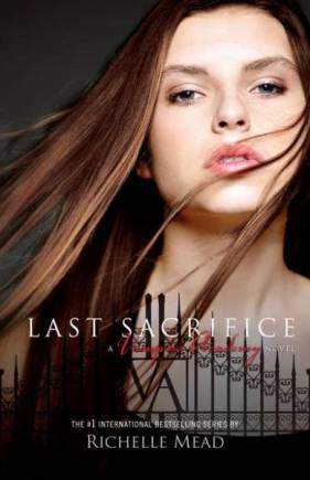 Last Sacrifice (Vampire Academy)