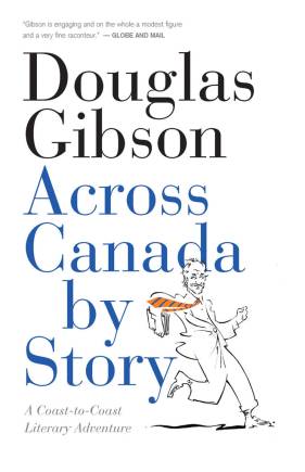 Across Canada by Story: A Coast-to-Coast Literary Adventure