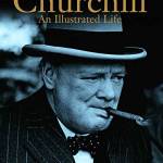 Churchill: An Illustrated Life